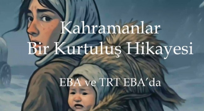 MEB den  Kahramanlar, Bir Kurtuluş Hikâyesi 